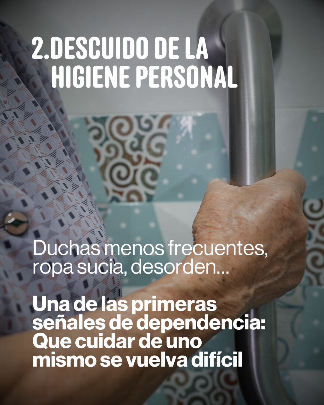 Menos ganas de cuidarse · señal de alerta en el cuidado de mayores