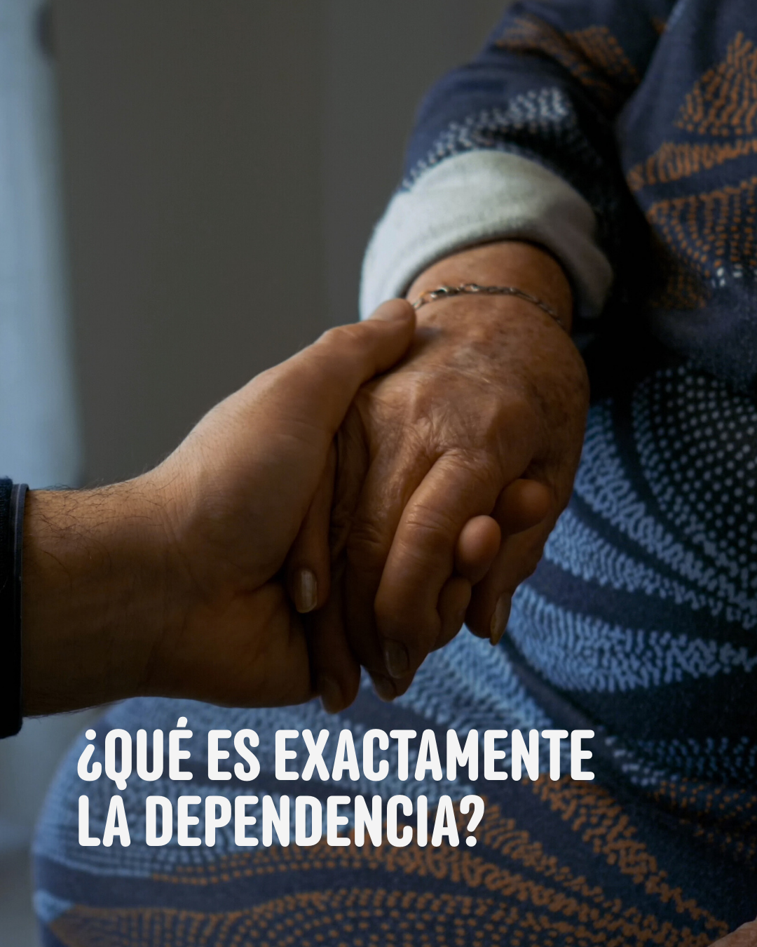 Dependencia: cuando las tareas básicas empiezan a costar · Cuidalma