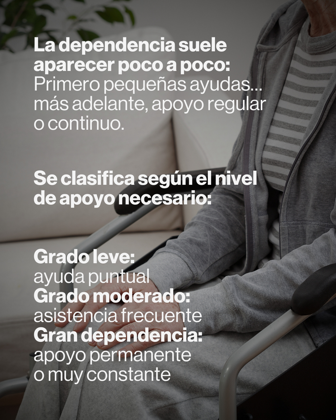 Orientación en dependencia: pide ayuda a tiempo · Cuidalma